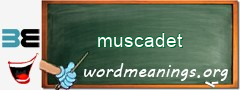 WordMeaning blackboard for muscadet